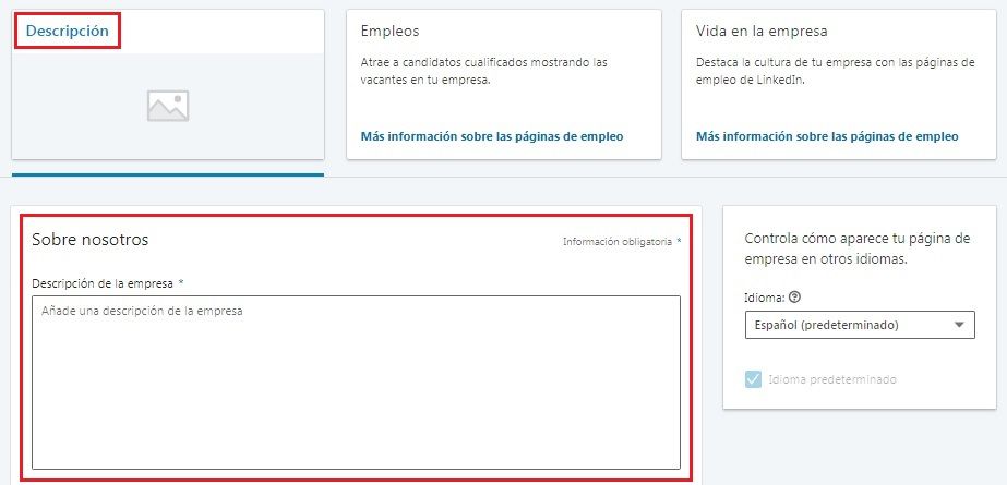 Crear empresa en LinkedIn - Descripción Sobre nosotros - Descripción empresa